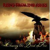 Rising From The Ashes : Chasing the Bird of Fire